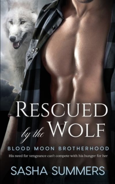 Cover for Sasha Summers · Rescued by the Wolf (Paperback Book) (2017)