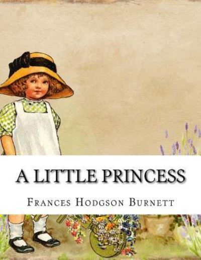 Frances Hodgson Burnett · A Little Princess (Paperback Book) (2017)