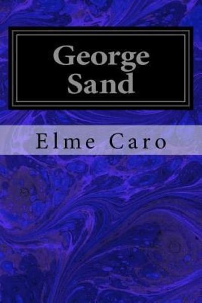 Cover for Elme Caro · George Sand (Taschenbuch) (2017)