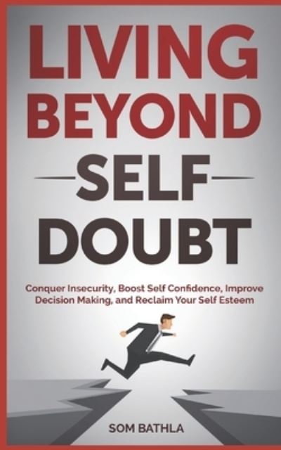 Cover for Som Bathla · Living Beyond Self Doubt (Paperback Book) (2018)