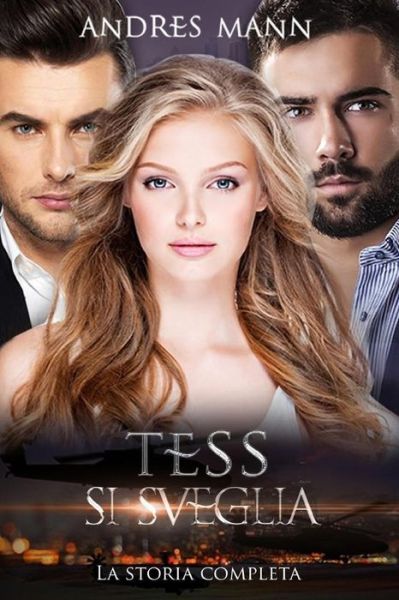 Cover for Andres Mann · Tess Si Sveglia (Paperback Bog) (2017)