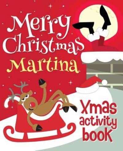 Cover for Xmasst · Merry Christmas Martina - Xmas Activity Book (Pocketbok) (2017)