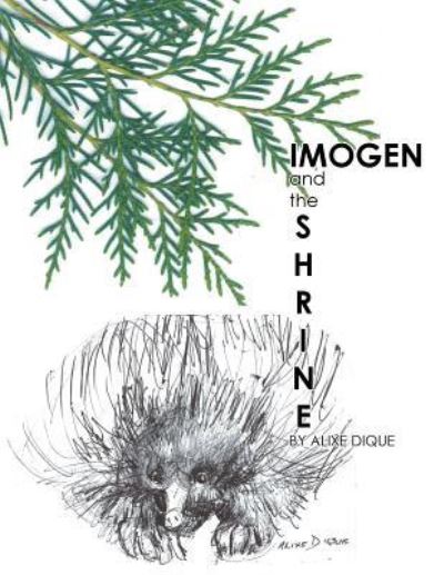 Cover for Alixe Dique · Imogen and the Shrine (Paperback Book) (2018)