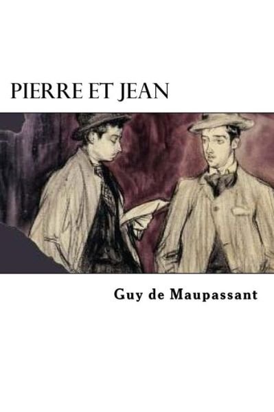 Cover for Guy de Maupassant · Pierre et Jean (Paperback Book) (2018)