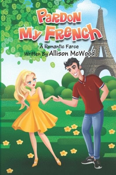 Cover for Allison McWood · Pardon My French (Paperback Bog) (2019)