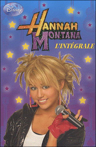 Cover for Walt Disney · Hannah Montana, L'integrale De Ses Concerts (Recit) (French Edition) (Paperback Bog) [French edition] (2009)