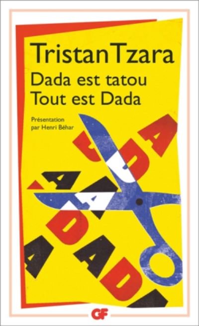 Cover for Tristan Tzara · Dada est tatou, tout est Dada (Paperback Bog) (2016)