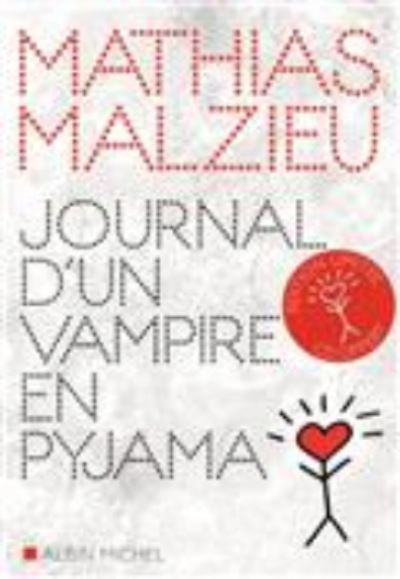 Journal d'un vampire en pyjama - Mathias Malzieu - Merchandise - Michel albin SA - 9782226392756 - November 3, 2016