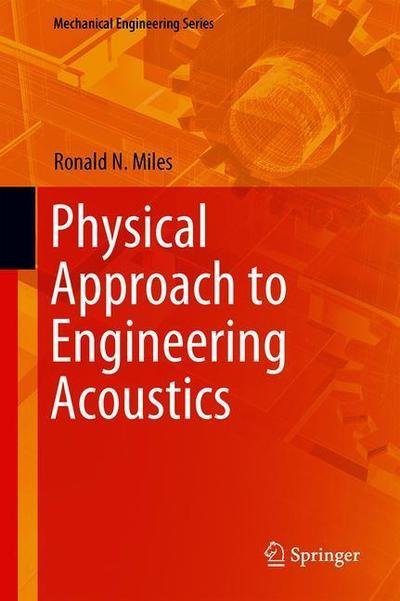 Cover for Miles · Physical Approach to Engineering Acoustics (Buch) [1st ed. 2020 edition] (2019)