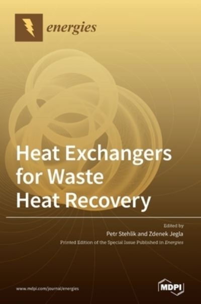 Cover for Petr Stehlik · Heat Exchangers for Waste Heat Recovery (Hardcover Book) (2020)