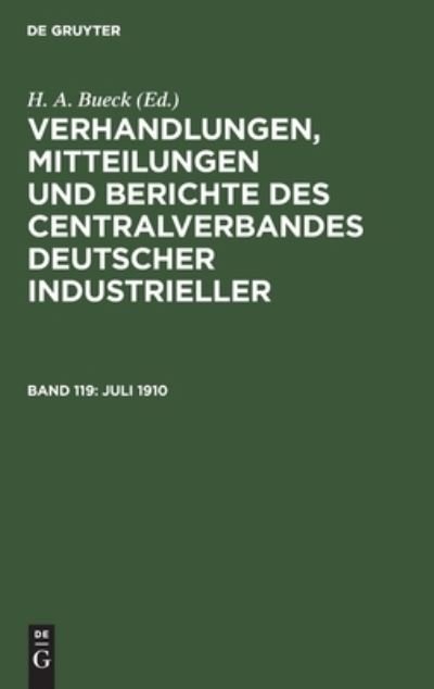 Juli 1910 - No Contributor - Books - de Gruyter - 9783112467756 - January 14, 2020