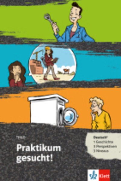 Cover for Thilo · Praktikum gesucht! - Buch + Online-Angebot (A1-A2) (Pocketbok) (2017)