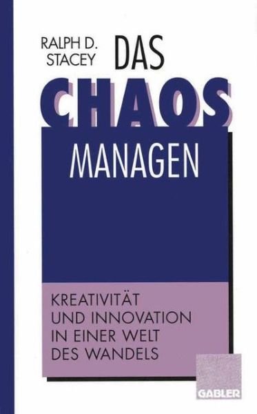 Cover for Ralph D Stacey · Das Chaos Managen (Paperback Book) [Softcover reprint of the original 1st ed. 1995 edition] (2012)