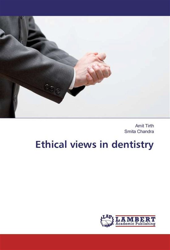 Cover for Tirth · Ethical views in dentistry (Bog)