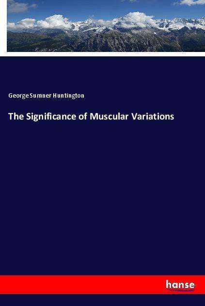 Cover for Huntington · The Significance of Muscular (Book)