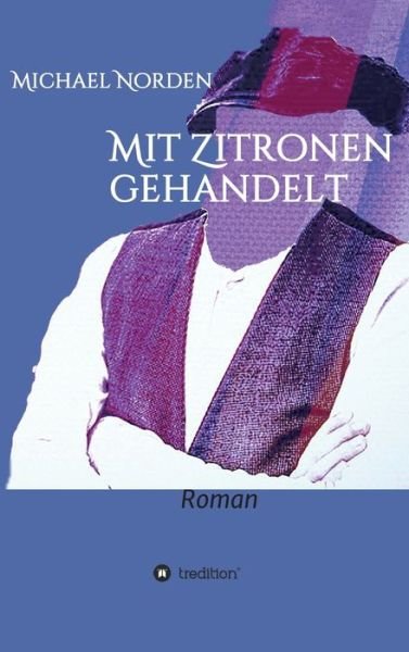 Cover for Norden · Mit Zitronen gehandelt (Bog) (2020)