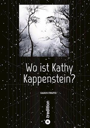 Cover for Karin Fruth · Wo ist Kathy Kappenstein? (Book) (2022)