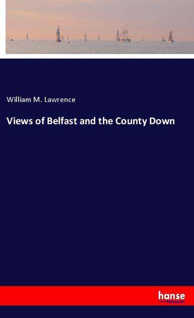 Cover for Lawrence · Views of Belfast and the Count (Book)