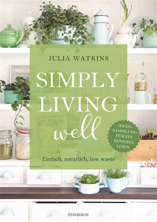 Cover for Watkins · Simply living well (Bog)
