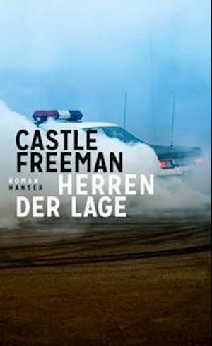 Cover for Castle Freeman · Herren der Lage (Hardcover Book) (2021)