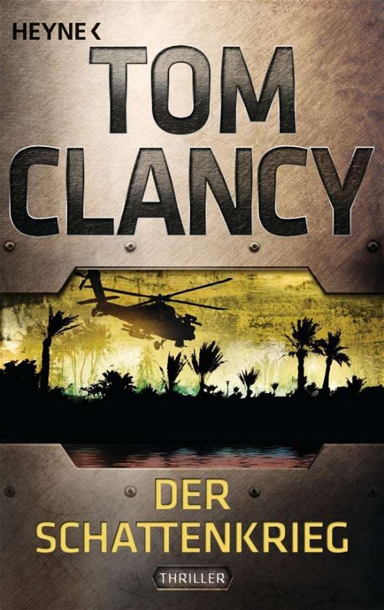 Cover for Tom Clancy · Heyne.43675 Clancy.Der Schattenkrieg (Book)