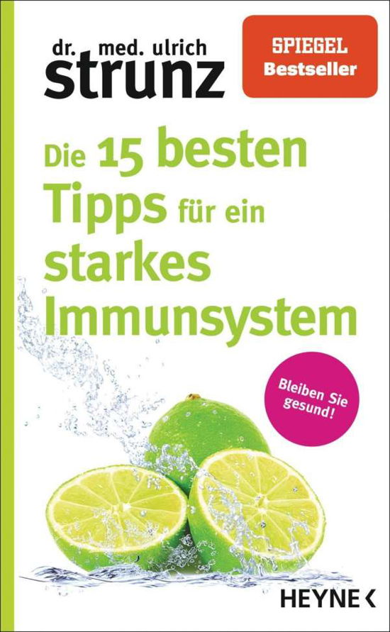 Cover for Ulrich Strunz · Die 15 besten Tipps für ein starkes Immunsystem (Pocketbok) (2020)