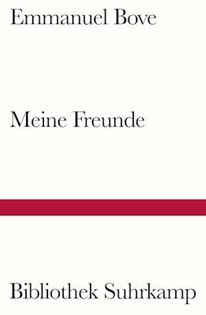 Cover for Emmanuel Bove · Meine Freunde (Book) (2024)