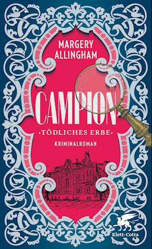 Cover for Margery Allingham · Campion. Tödliches Erbe (Book) (2025)