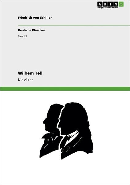 Cover for Friedrich Von Schiller · Wilhem Tell (Paperback Book) [German edition] (2009)