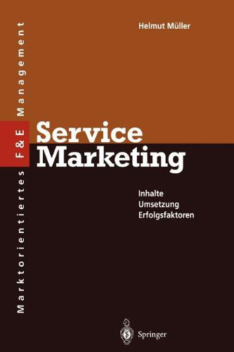 Cover for Helmut Muller · Service Marketing - Innovations- und Technologiemanagement (Taschenbuch) [Softcover reprint of the original 1st ed. 1996 edition] (2012)