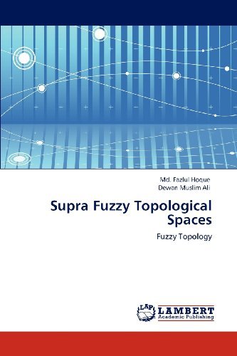 Cover for Dewan Muslim Ali · Supra Fuzzy Topological Spaces: Fuzzy Topology (Taschenbuch) (2012)