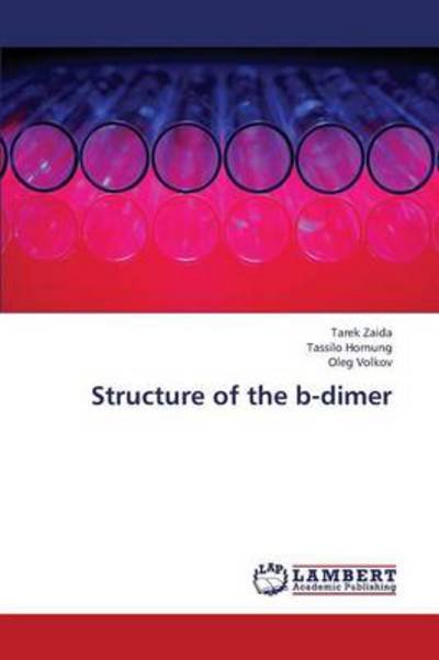 Cover for Zaida Tarek · Structure of the B-dimer (Taschenbuch) (2013)