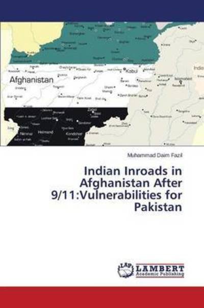 Cover for Fazil · Indian Inroads in Afghanistan Aft (Book) (2015)