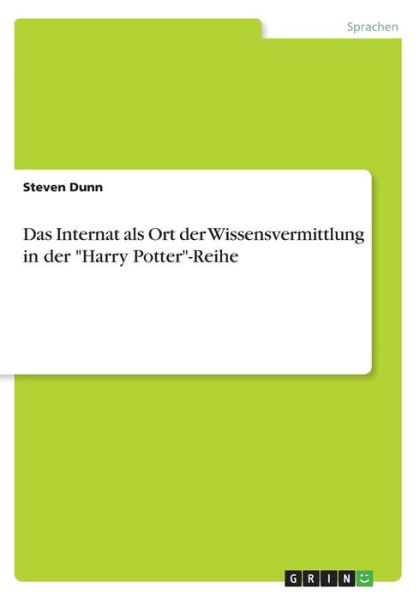 Cover for Dunn · Das Internat als Ort der Wissensve (Book)