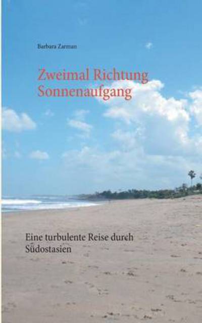 Cover for Barbara Zarman · Zweimal Richtung Sonnenaufgang (Paperback Book) (2017)