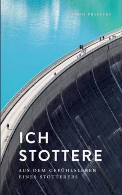 Cover for Praefcke · Ich stottere (Book) (2016)