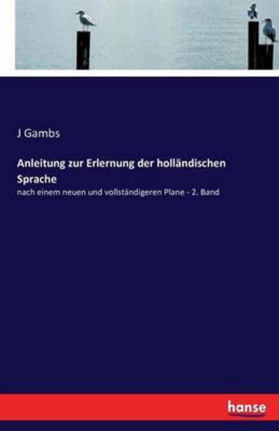 Cover for Gambs · Anleitung zur Erlernung der hollä (Bok) (2016)