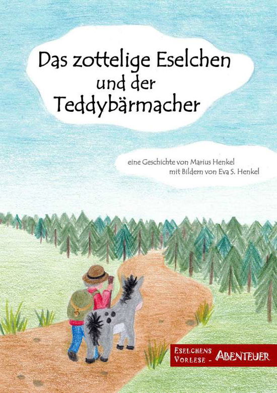 Cover for Henkel · Das zottelige Eselchen und der T (Book)