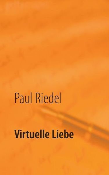 Cover for Riedel · Virtuelle Liebe (Bok) (2020)