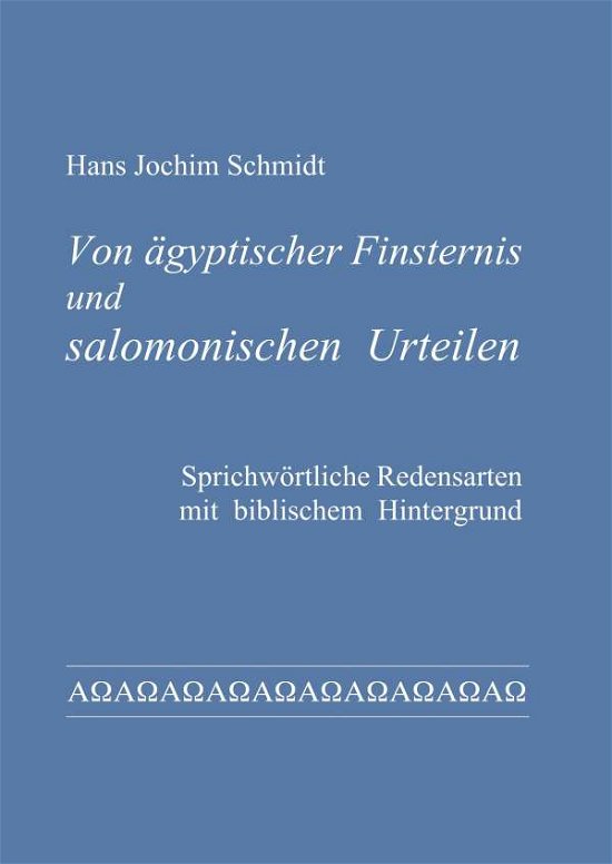 Cover for Schmidt · Von ägyptischer Finsternis und (N/A)