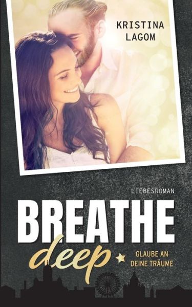 Cover for Kristina Lagom · Breathe deep (Paperback Book) (2021)