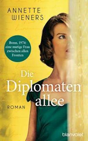 Cover for Annette Wieners · Die Diplomatenallee (Hardcover Book) (2022)