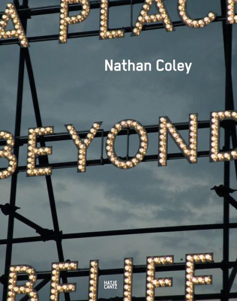 Nathan Coley - Lisa Le Feuvre - Books - Hatje Cantz - 9783775736756 - August 31, 2014