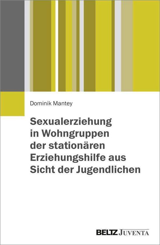 Cover for Mantey · Sexualerziehung in Wohngruppen d (Bog)
