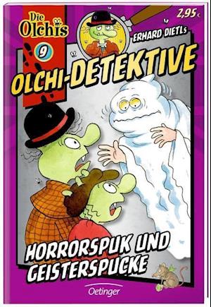 Cover for Erhard Dietl · Olchi - Detektive / Horrorspuk und Geisterspucke (Gebundenes Buch) (2014)