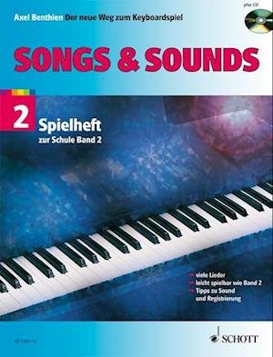 Songs Sounds Band 2 - Axel Benthien - Bøker - Schott Music - 9783795750756 - 1. april 2006