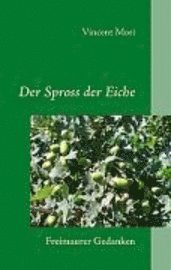 Der Spross der Eiche - Vincent - Książki -  - 9783833485756 - 