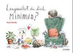 Cover for Bonilla · Langweilst du dich, Minimia? (Book)