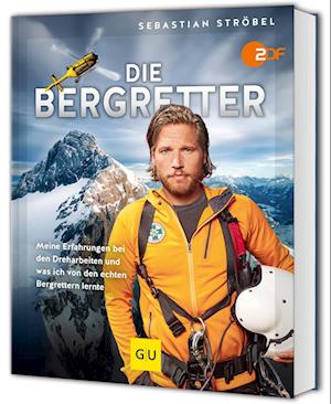 Die Bergretter - Sebastian Ströbel - Books - GRÄFE UND UNZER Verlag GmbH - 9783833894756 - October 7, 2024