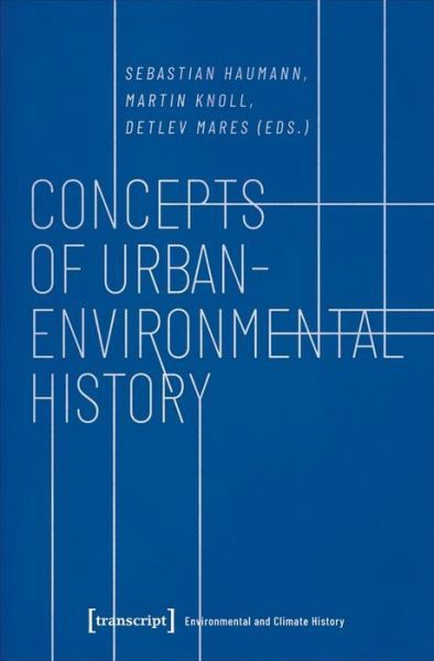 Cover for Sebastian Haumann · Concepts of Urban–Environmental History (Paperback Book) (2021)